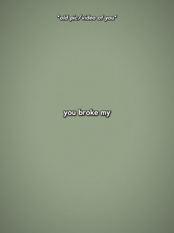 you broke my heart 