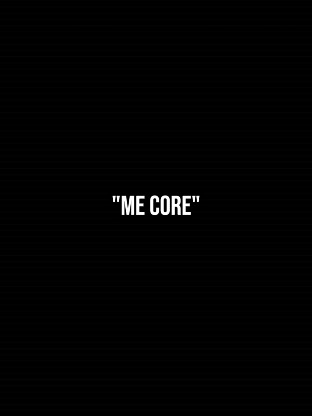 ME CORE