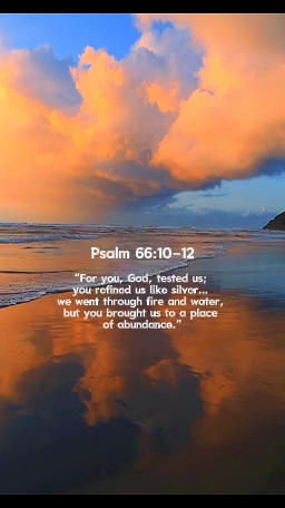 Salmo 66: 10 - 12