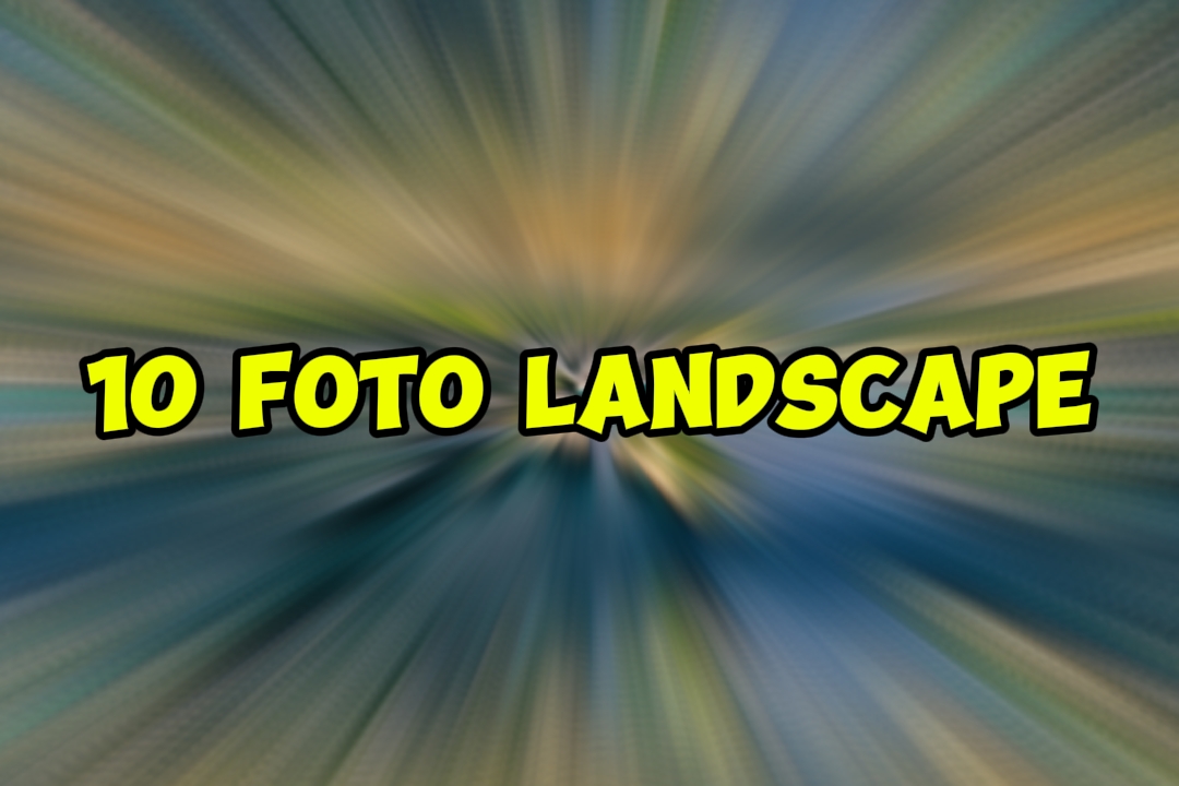 10 fotos de paisaje