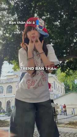 trend bạn thân 