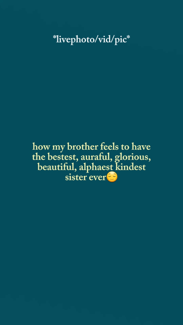 kindest sister ever