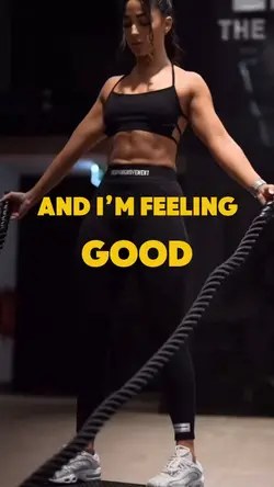 I’m feeling good/gym