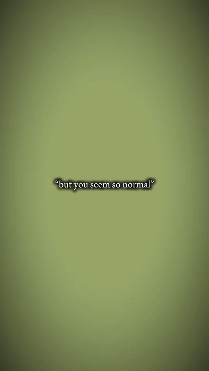 Pero pareces normal