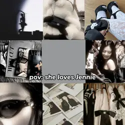 she loves Jennie