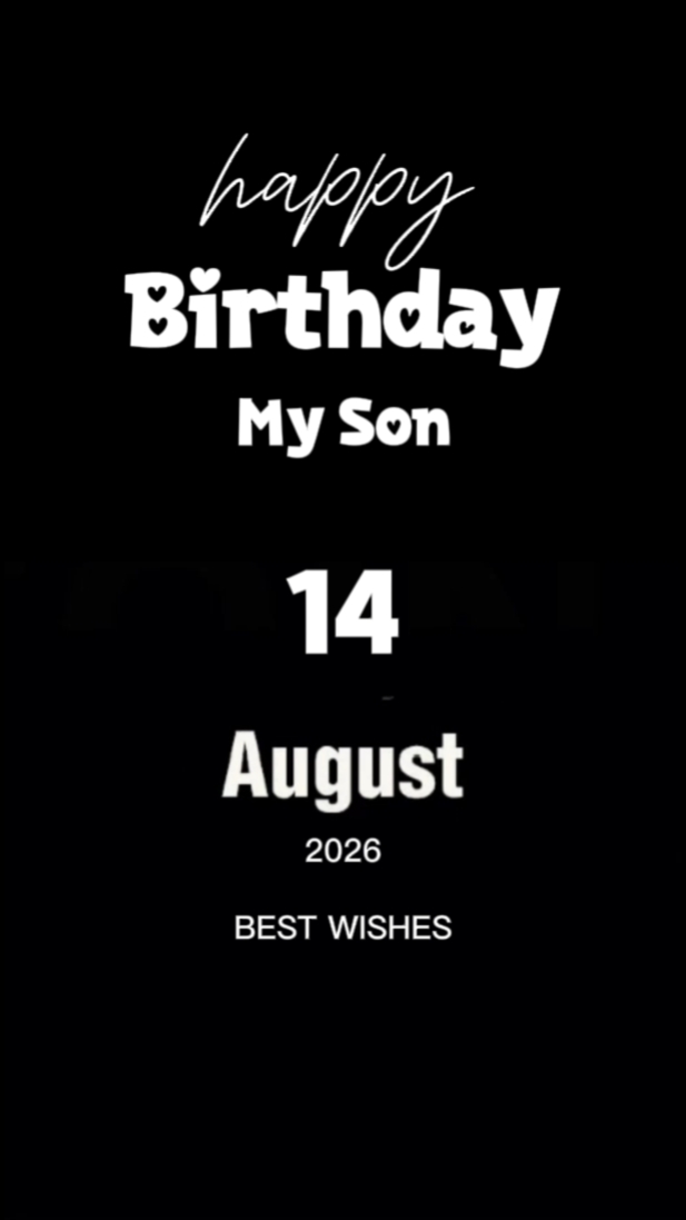 HBD My Son 14 August