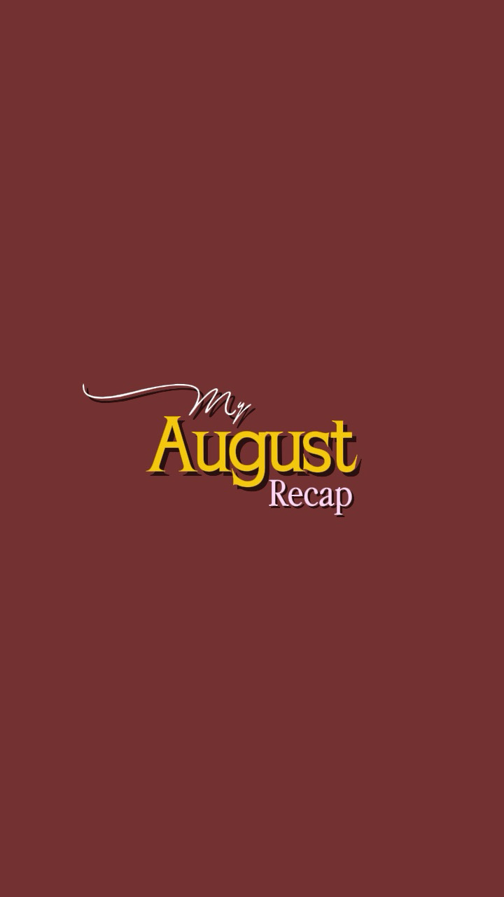 August recap