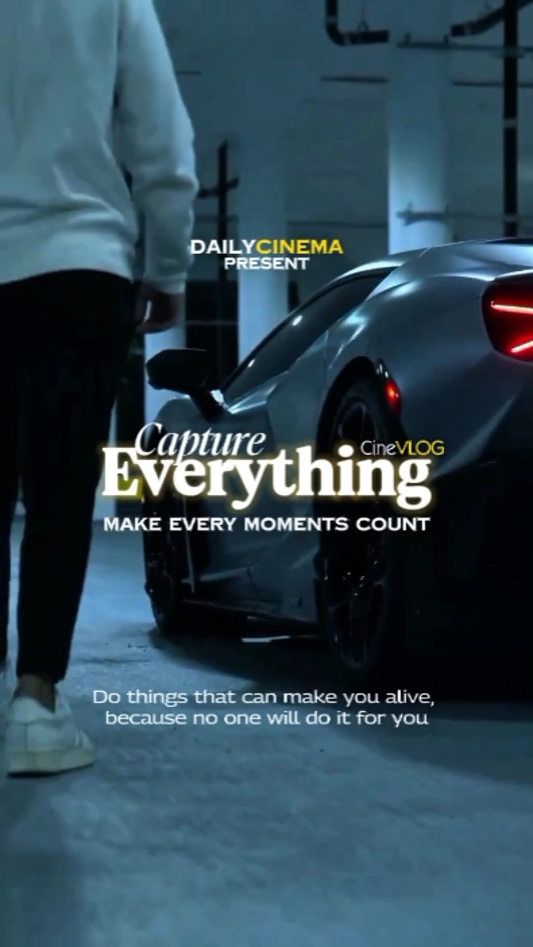 CAPTURE EVERYTHING 