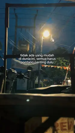 tidak ada yang mudah