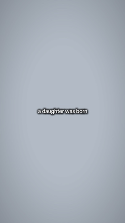 a daughter was born