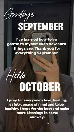 Goodbye & Hello Oct.