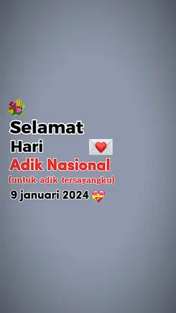 Selamat hari adik 