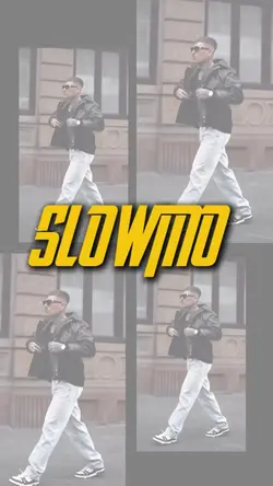 Slowmo