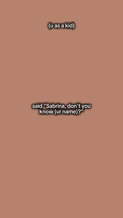 saidsabrinadontyou