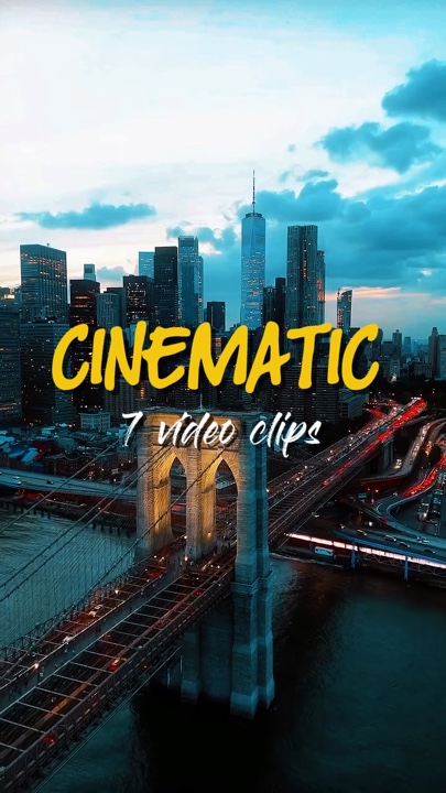 7 Clips Cinematic 