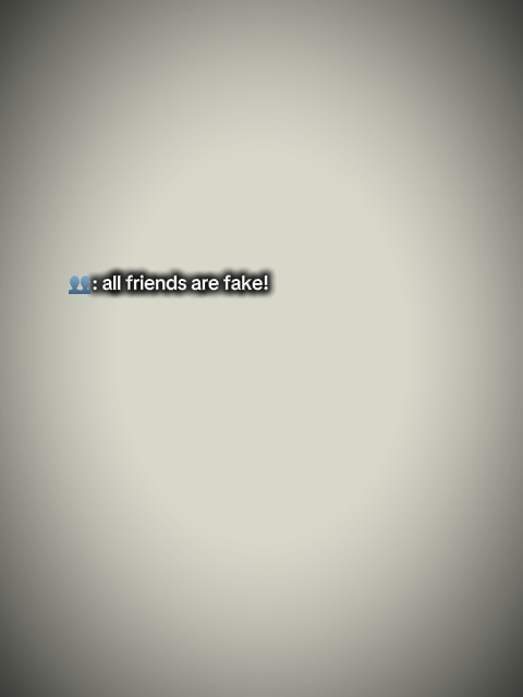 Allfriendsarefake