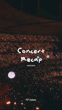 Concert Recap