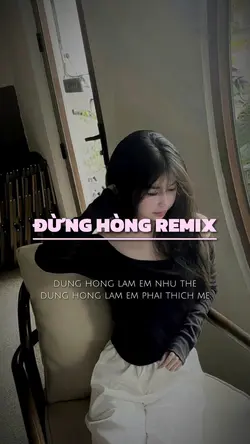 Đừng Hòng Remix
