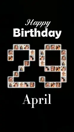 Birthday 29 April