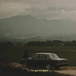i'm gonna pack