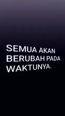 semua akan berubah