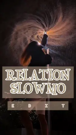 Relationship slowmo