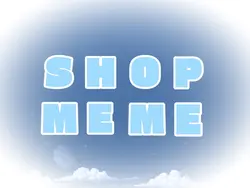 SHOP MEME
