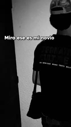 Mira ese es mi novio