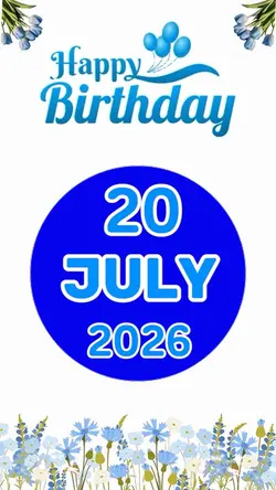 20 July birthday