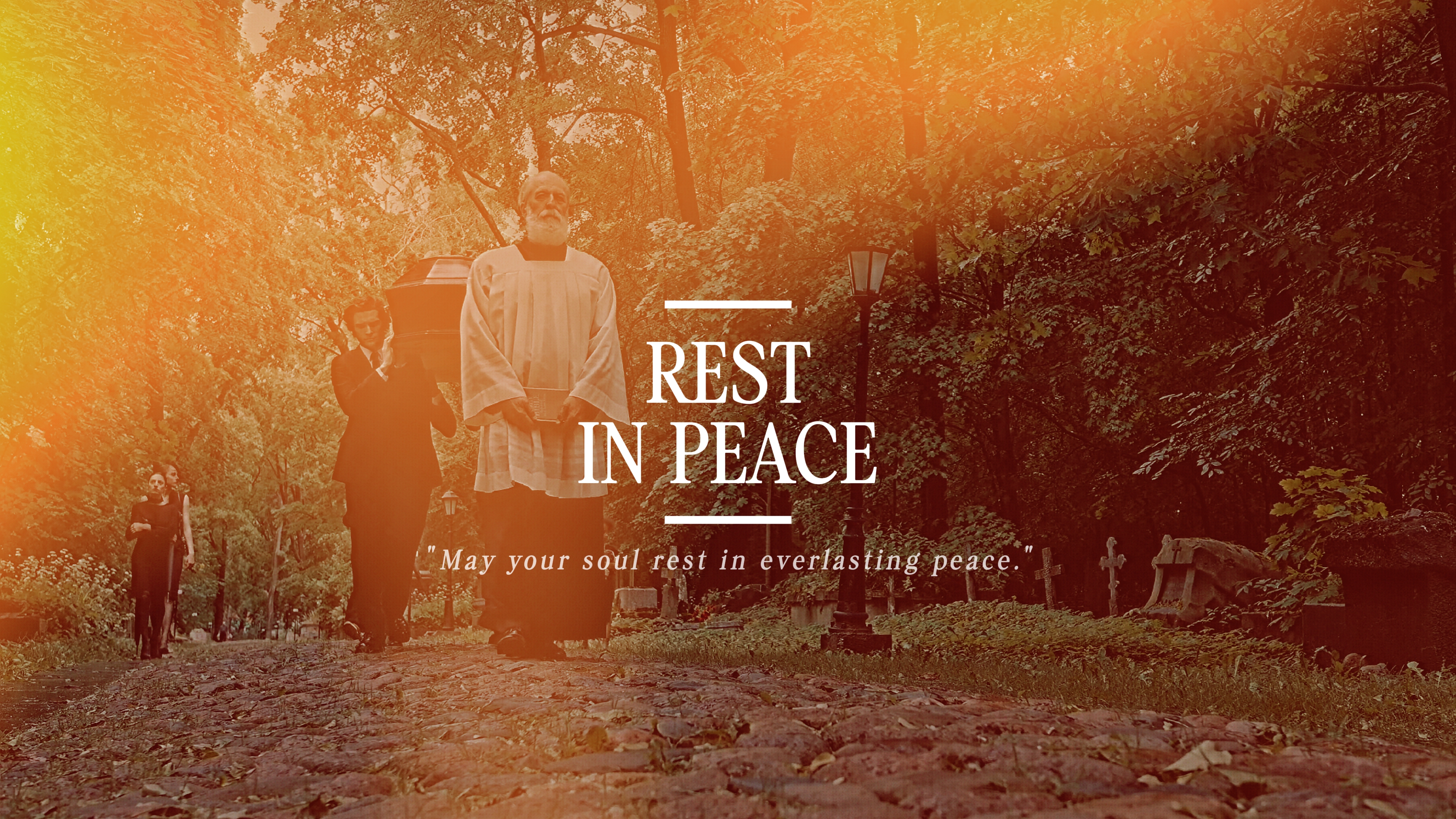 RIP - CONDOLENCE