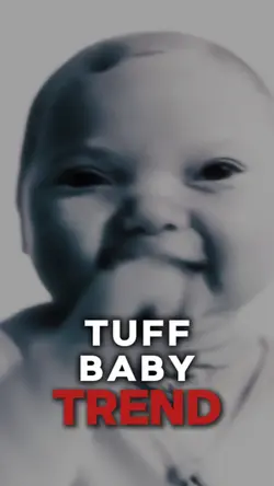 Tuff Baby Trend