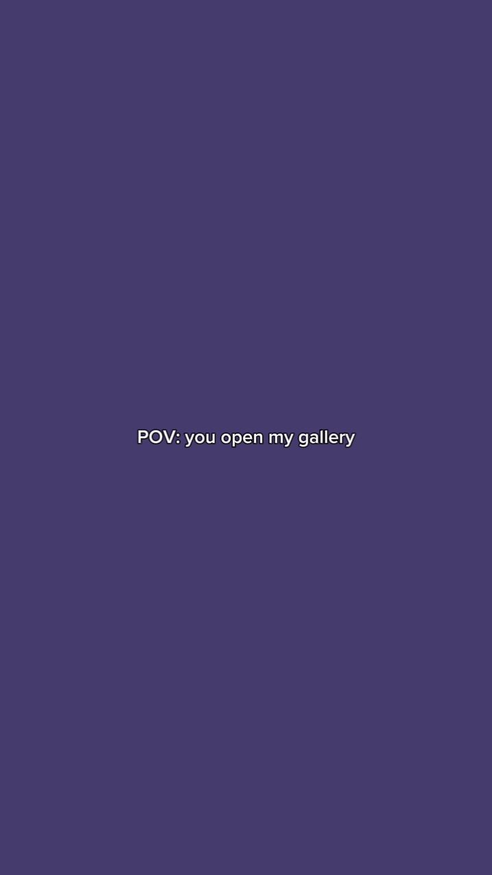 Vous ouvrez ma galerie 