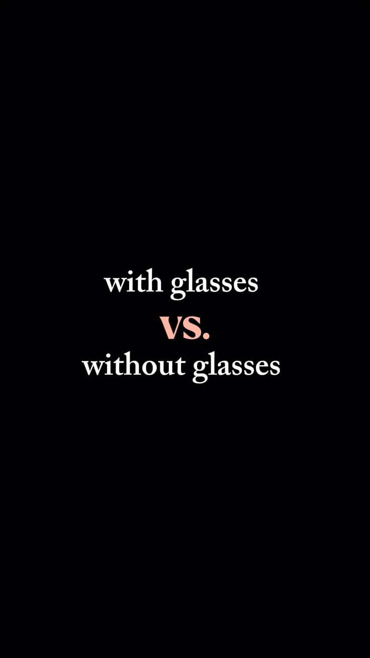 with glasses & witho