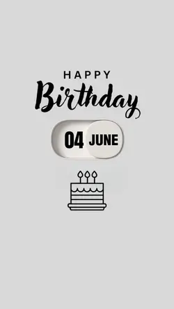 BIRTHDAY 04 JUNE
