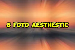8 foto aesthestic