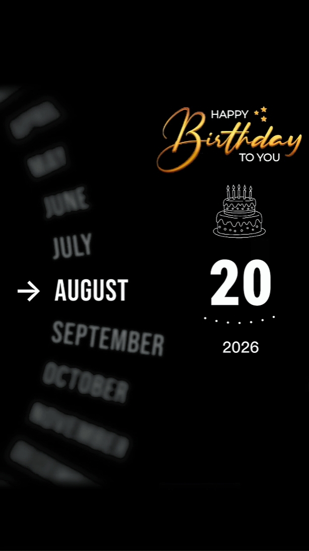 BIRTHDAY 20 AUGUST 