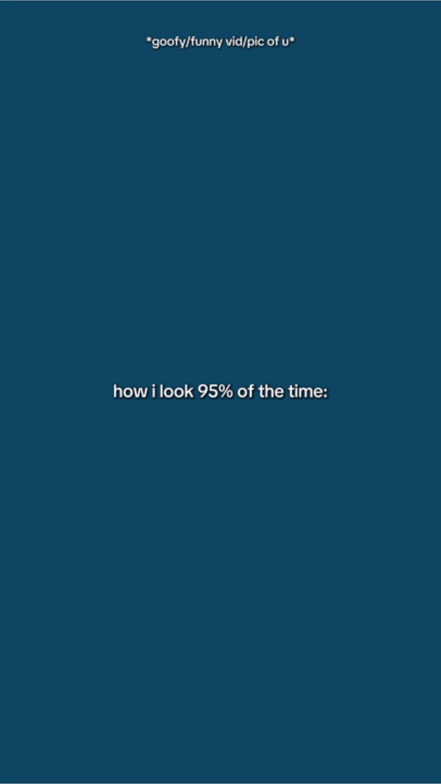 HowILook95 % du temps