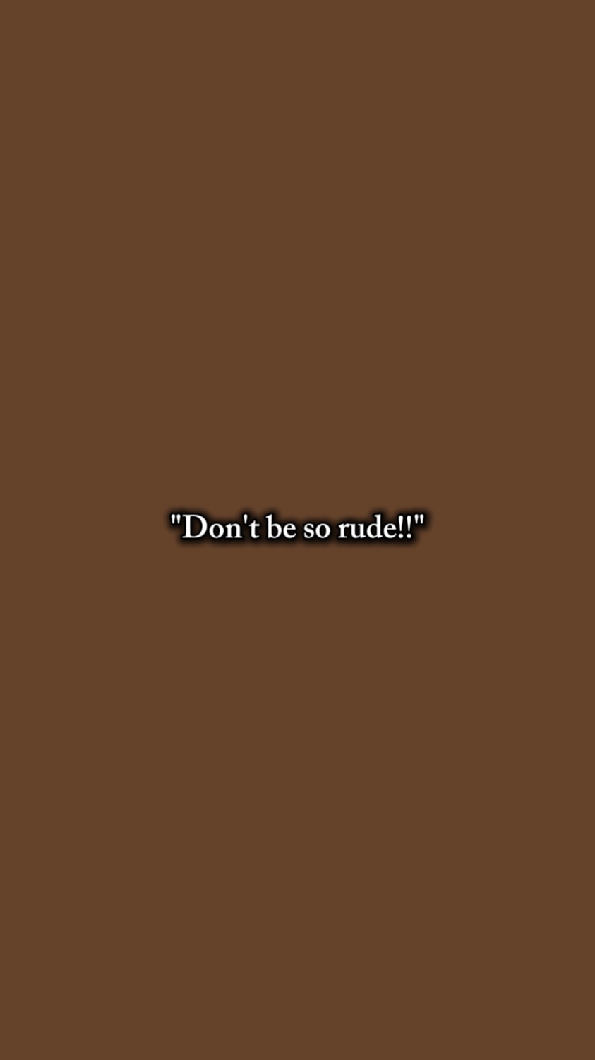 don't piss me off