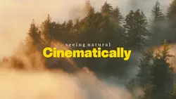 natural Cinematic 