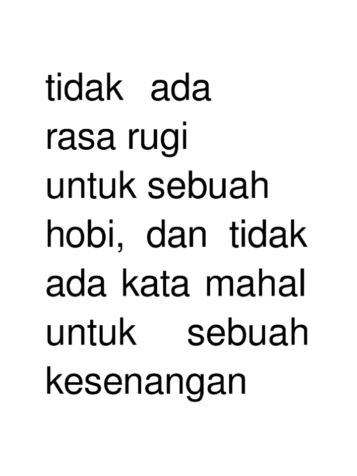 tidak ada kata rugi 