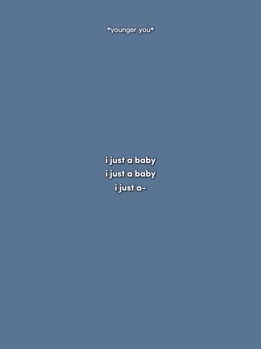 Je suis juste un bébé 