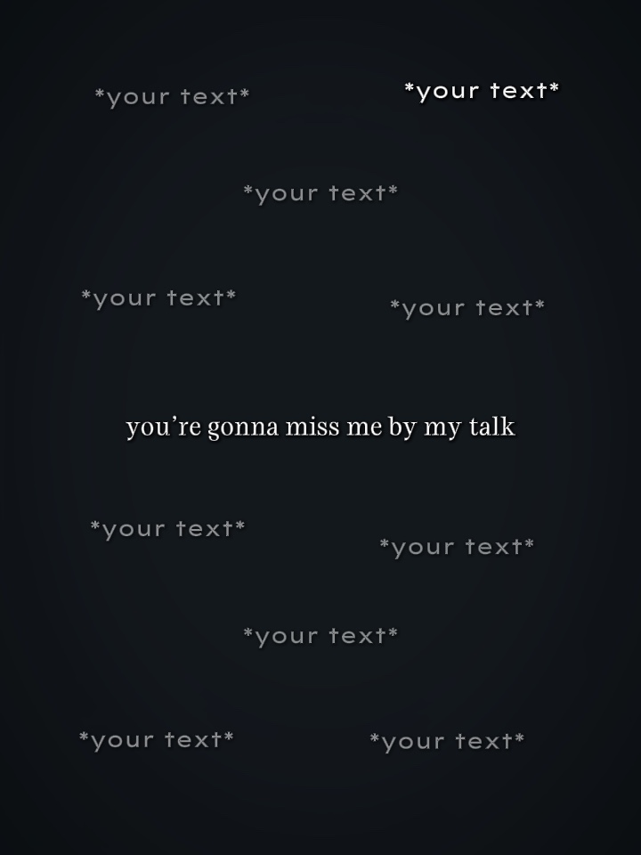 you’re gonna miss me