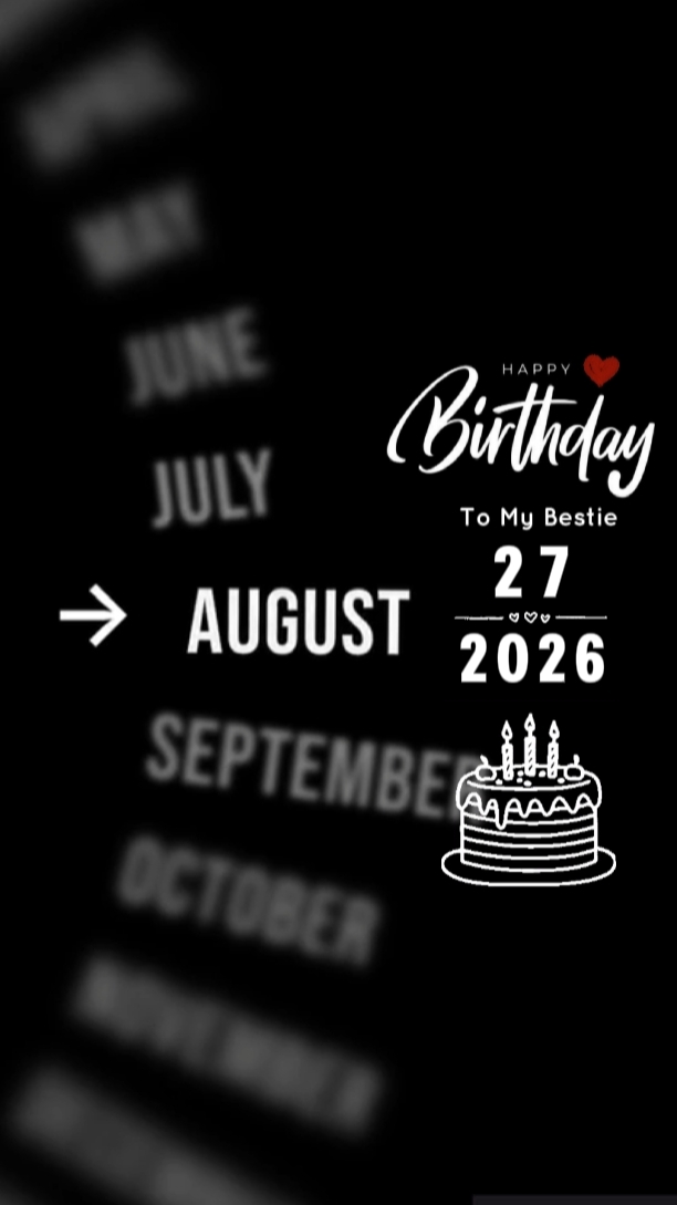 HBD BESTIE 27 AUGUST