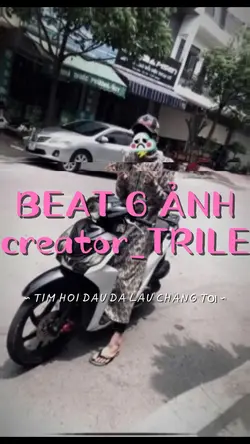 BEAT 6 ẢNH BÁ VKLL
