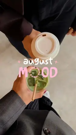 August Mood