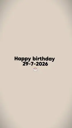 Birthday 29 july