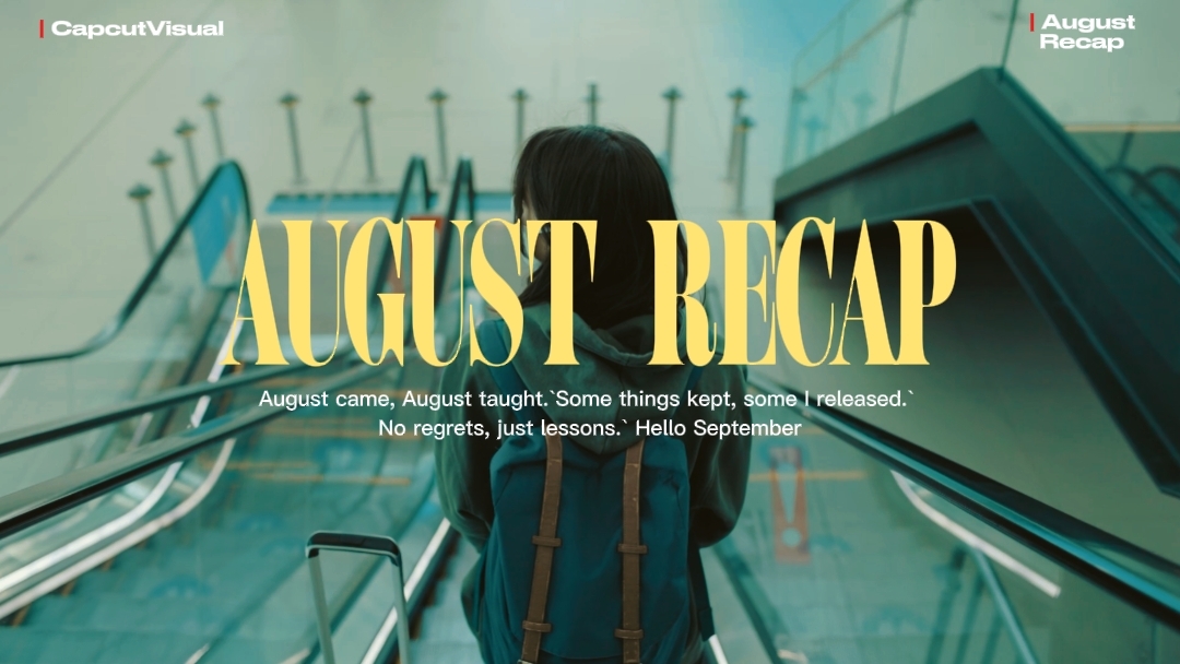 August Recap