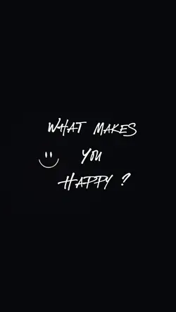What makes you happy