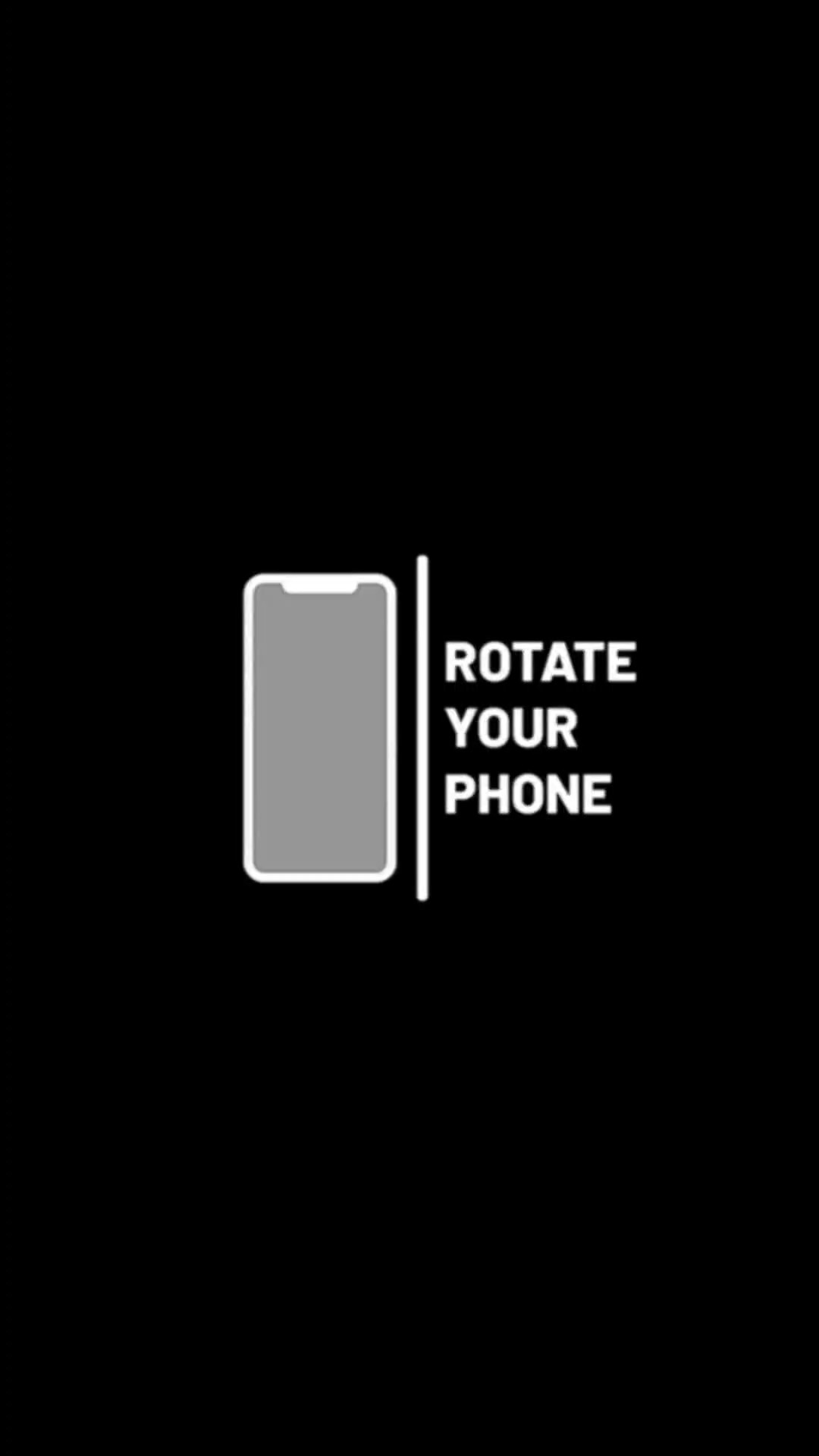Rotate your phone