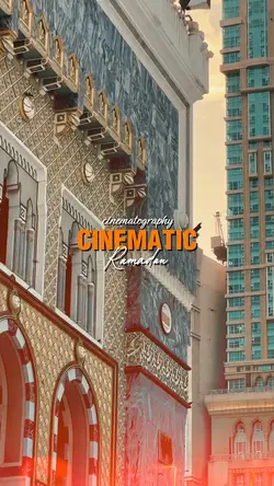 Cinematic ramadan